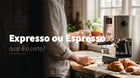 Expresso ou espresso, qual a forma certa